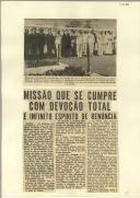Missão que se cumpre com devoção total e infinito espírito de renúncia