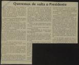 Queremos de volta o Presidente