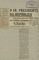 O Sr. Presidente da República partiu ontem para a segunda viagem aos terriórios de Além-Mar