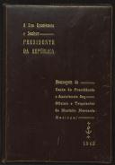 A Sua Excelência o Senhor Presidente da República