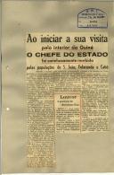 Ao iniciar a sua visita pelo interior da Guiné o Chefe do Estado foi carinhosamente recebido pelas populações de S. João, Fulacunda e Catió
