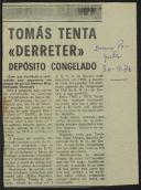 Tomás tenta «derreter» depósito congelado