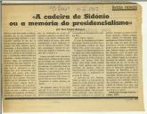 "A cadeira de Sidónio ou a memória do presidencialismo" por José Freire Antunes
