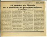 "A cadeira de Sidónio ou a memória do presidencialismo" por José Freire Antunes
