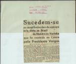 Sucedem-se as manifestações de apreço pela visita ao Brasil do Ministro da Marinha que foi recebido no Catete pelo Presidente Vargas