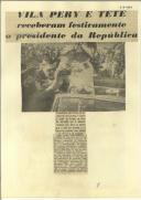 Vila Pery e Tete receberam fetivamente o presidente da República