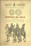 Corrida de Gala em homenagem a Sua Excelência o Presidente da República Federativa do Brasil