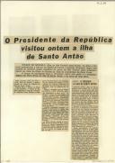 O Presidente da República visitou ontem a ilha de Santo Antão