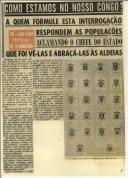 "Na heróica cidade de Carmona - dezenas de milhares de pessoas de todas as etnias envolveram o Senhor Presidente da República em vibrantes manifestações de portugalidade - o Chefe do Estado afirmou ao povo do Uíje um ""reconhecimento sem limites"" pelo (…)"