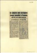 O Chefe do Estado chega amanhã a lUanda onde lhe está sendo preparada grandiosa recepção