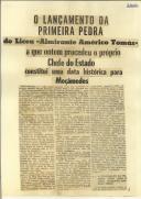 "O lançamento da primeira pedra do Liceu ""Almirante Américo Tomás"" a que ontem procedeu o próprio Chefe do Estado constitui uma data histórica para Moçâmedes"