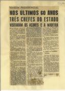 Nos últimos 60 anos três Chefes do Estado visitaram os Açores e a Madeira