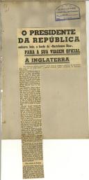 O Presidente da República embarca hoje, a bordo do «Bartolomeu Dias», para a sua viagem oficial à Inglaterra