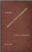 Ao Dr António José de Almeida: um grupo de admiradores