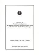 Discurso do Presidente da República por ocasião do almoço oferecido em sua honra pelo Presidente de São Tomé e Príncipe