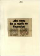 Lisboa ordena fim de rebeldia em Moçambique.