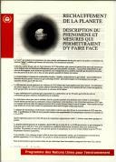 Rechauffement de la planete: description du phenomene et mesures qui permettraient d'y faire face
