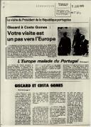 Giscard à Costa Gomes: votre visite est un pas vers l' Europe