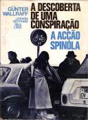 Capa do livro de Günter Wallraff, intitulado "A descoberta de uma conspiração: a acção Spínola"