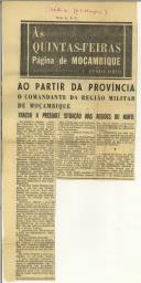 Ao partir da província o comandante da Região Militar de Moçambique traçou a presente situação nas regiões do norte