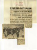 "O paquete ""Santa Maria"" chegou a Buenos Aires e foi visitadi pelo Presidente Péron - foi considerada oficial a visita do sr. Almirante Américo Tomás que tem sido alvo de entusiásticas manifestações"