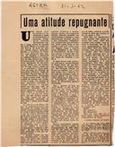 Recorte de jornal do AGORA da autoria de Cândido Igrejas de Bastos repudiando atitudes que foram tomadas contra a sua pessoa.
